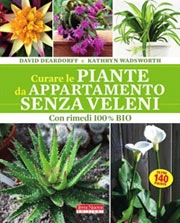 David Deardorff, Kathryn Wadsworth - Curare le piante da appartamento senza veleni