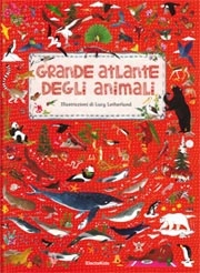 Illustrazioni di Lucy Letherland Grande atlante degli animali immagine non disponibile