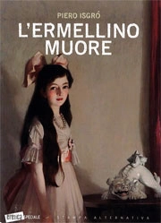 Piero Isgrò - L'ermellino muore