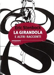 Eric Stenbock - La girandola e altri racconti