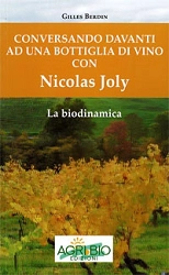 Gilles Berdin - Conversando davanti ad una bottiglia di vino con Nicolas Joly