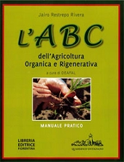 Jairo Restrepo Rivera - L'ABC dell'agricoltura organica e rigenerativa
