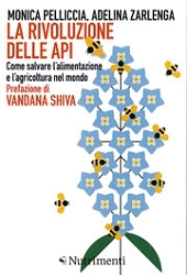 Monica Pelliccia, Adelina Zarlenga - La rivoluzione delle api