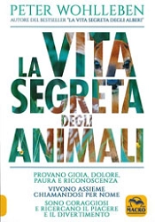 Peter Wohlleben - La vita segreta degli animali