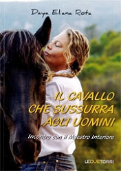 Daya Eliana Rota Il cavallo che sussurra agli uomini immagine non disponibile