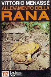 Vittorio Menassé - Allevamento della rana
