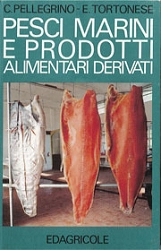 C.Pellegrino, E.Tortonese - Pesci marini e prodotti alimentari derivati