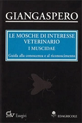 Annunziata Giangaspero - Le mosche di interesse veterinario - 1 Muscidae