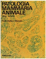 Paolo Stefano Marcato - Patologia mammaria animale