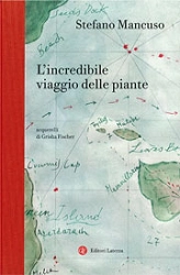 Stefano Mancuso - L'incredibile viaggio delle piante