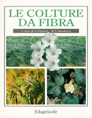 a cura di G.Venturi, M.T.Amaducci - Le colture da fibra