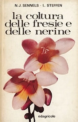 N.J.Sennels, L.Steffen La coltura delle fresie e delle nerine immagine non disponibile