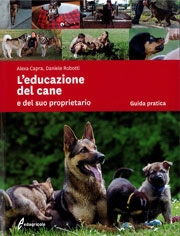Alexa Capra, Daniele Robotti L'educazione del cane e del suo proprietario immagine non disponibile