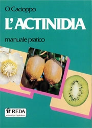 Osvaldo Cacioppo - L'actinidia manuale pratico