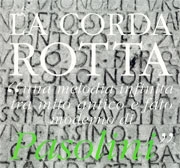 a cura di M.Chiara Rizzi La corda rotta immagine non disponibile