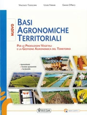 Vincenzo Tedeschini, Ulisse Ferrari, Gianni d'Arco - Nuovo basi agronomiche territoriali