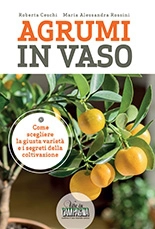 Maria Alessandra Rossini, Roberta Ceschi - Agrumi in vaso