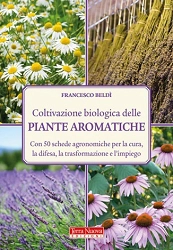Francesco Beldì - Coltivazione biologica delle piante aromatiche