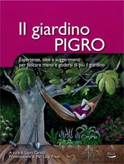 a cura di Laura Caratti - Il giardino pigro
