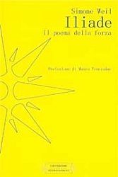 Simone Weil Iliade - il poema della forza immagine non disponibile