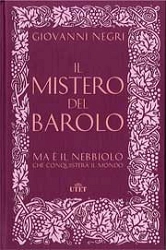 Giovanni Negri - Il mistero del Barolo