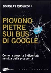Douglas Rushkoff Piovono pietre sui bus di Google immagine non disponibile