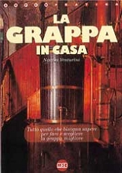 Nestore Venturini - La grappa fatta in casa