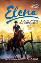 Nele Neuhaus - Elena. Luci e ombre sul concorso