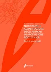 Mauro Antongiovanni, Arianna Buccioni, Marcello Mele - Nutrizione e alimentazione degli animali in produzione zootecnica