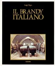 Luigi Papo - Il Brandy Italiano