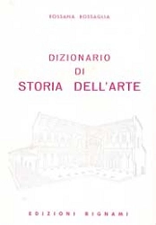 Rossana Bossaglia Dizionario di terminologia di storia dell'arte immagine non disponibile