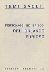edizioni Bignami Personaggi ed episodi dell'Orlando Furioso immagine non disponibile