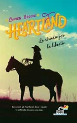 Lauren Brooke - Heartland - la strada per la libertà