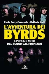 Paolo Carnevale, Raffaele Galli - L'avventura dei Byrds