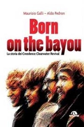 Maurizio Galli, Aldo Pedron - Born on the Bayou