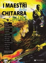 Peter Fischer - I maestri della chitarra blues
