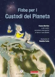Franco Berrino, Daniela Costa Fiabe per i custodi del pianeta immagine non disponibile