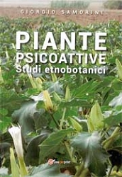 Giorgio Samorini - Piante psicoattive - studi etnobotanici
