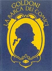 Carlo Goldoni - La barca dei comici