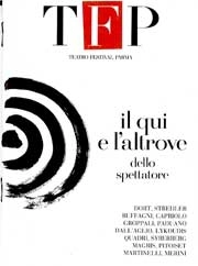 Teatro Festival Parma - TFP il qui e l'altrove dello spettatore