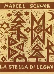 Marcel Schwob - La stella di legno