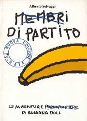 Alberto Selvaggi - Membri di partito - edizione evirata