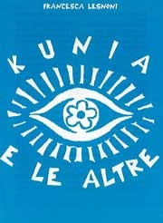 Francesca Lesnoni - Kunia e le altre