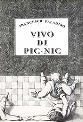 Francesco Paladino - Vivo di pic nic