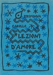 Melania Ciriminna, Gioacchino Carollo - Lezioni d'amore