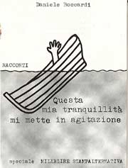 Daniele Boccardi - Questa mia tranquillità mi mette in agitazione