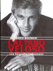 Marco Molendini - Caetano Veloso una biografia contromano