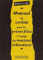 Pierre Louys - Manuale per l'educazione delle fanciulle della buona società