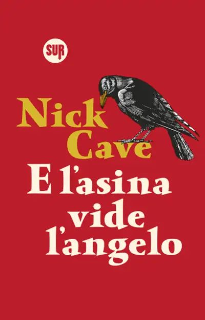 Nick Cave - E l'asina vide l'angelo