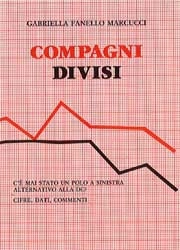 Gabriella Fanello Marcucci - Compagni divisi